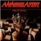 Annihilator - King Of The Kill